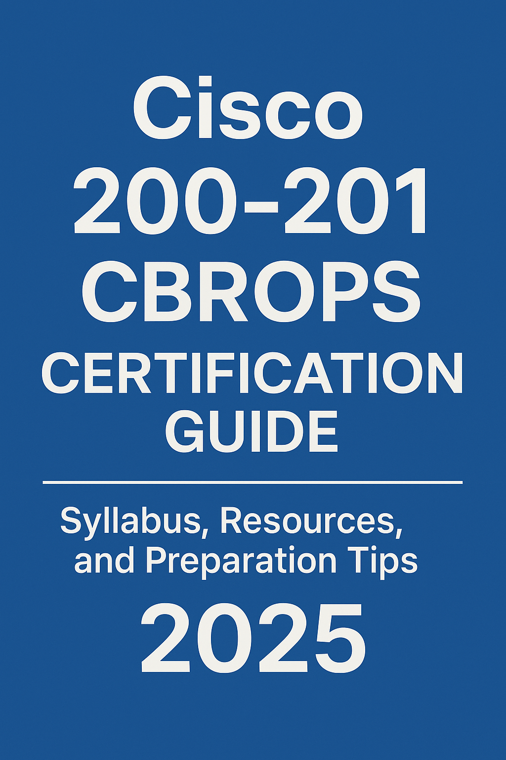 Cisco 200-201 CBROPS Certification Guide